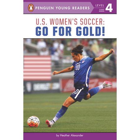 US Women's Soccer: Go for Gold